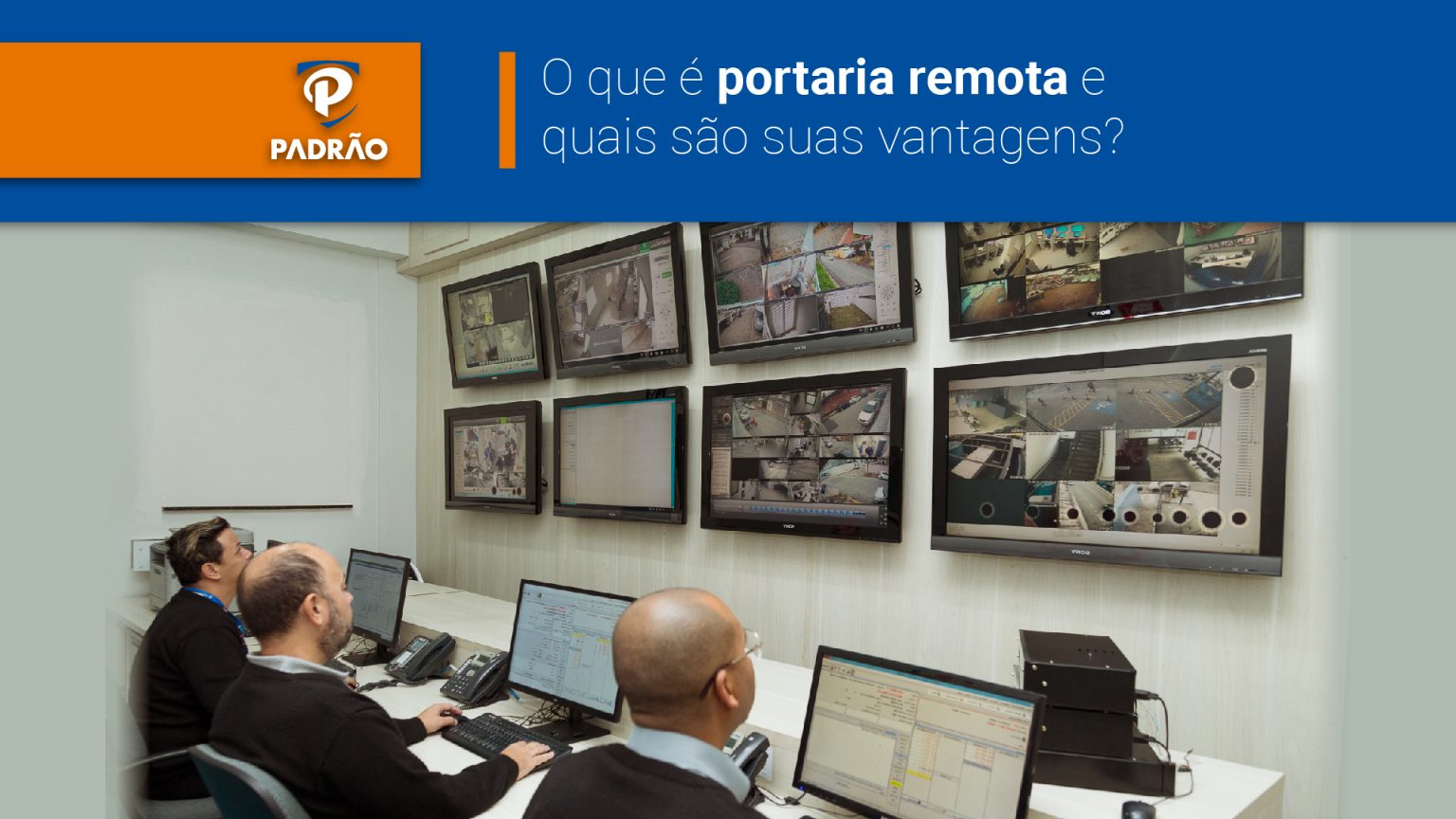 Portaria remota: o que é, como funciona e vantagens